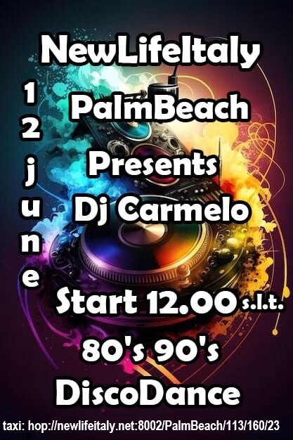 Wednesday 12 June start 12.00 s.l.t. (21.00 Italian time) in PalmBeach a fantastic evening with DJ Carmelo Show, with the classic disco music of the 80s and 90s....all on the dance floor we are waiting for you....Mercoledi 12 giugno start 12.00 s.l.t. ( 21.00 ore italiane )in PalmBeach una fantastica serata con DJ Carmelo Show, con la classica disco music anni '80 e '90....tutti in pista a ballare Vi aspettiamo....